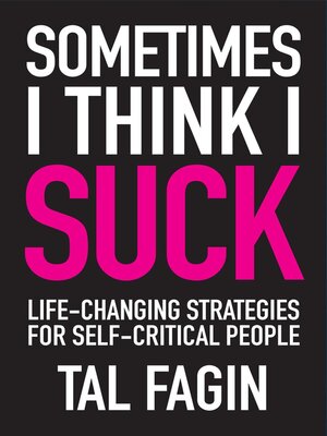 cover image of Sometimes I Think I Suck